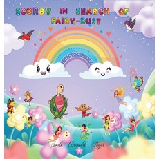 (영문도서) Scorby In Search Of Fairy-dust Hardcover, Smita Bernadet Kujur, English, 9789354084157