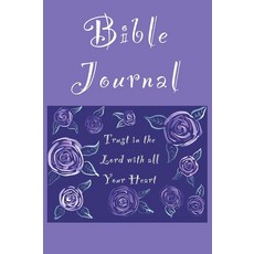 [2] Purple Rose Bible Journal: Writing Notebook Get Closer to God Through Reflection [paperback]