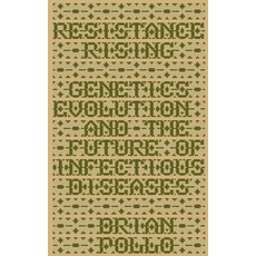 (영문도서)Resistance Rising: Genetics Evolution and the Future of Infectious Diseases Paperback, Sandiwa Press, English, 9798232778415
