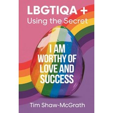 (영문도서) LBGTIQA+ & Using The Secret: The Journey to Self-Discovery Paperback, Independently Published, English, 9798309362899