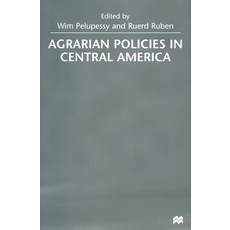 (영문도서) Agrarian Policies in Central America Paperback, Palgrave MacMillan, English, 9781349413126