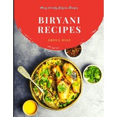 (영문도서) Biryani Recipes: Many Variety Biryani Recipes Paperback, Independently Published, English, 9798535335544