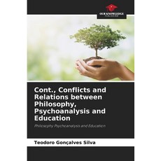 (英文圖書)Cont. Conflicts and Relations between Philosophy Psychoanalysis and Education 平裝版, Our Knowledge Publishing, 英文