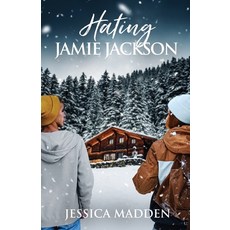 (영문도서) Hating Jamie Jackson Paperback, Violet Hearts Publishing, English, 9780646879338