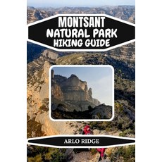 (英文圖書)Montsant Natural Park Hiking Guide: Explore Catalonia's Dramatic Cliffs Ancient... 平裝版, Independently Published, 英文