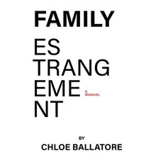 (英文圖書)Family Estrangement: A Manual 平裝版, Independently Published, English