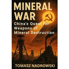 광물 전쟁: 파괴 무기에 대한 중국의 탐구, 기본
