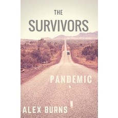 The Survivors: Pandemic Paperback, Independently Published, English, 9781980769293