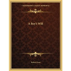 (英文圖書)A Boy's Will 平裝版, Kessinger Publishing, 英文