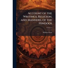 (英文圖書)Account of the Writings Religion and Manners of the Hindoos 精裝版, Hutson Street Press, 英文