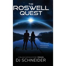(영문도서) The Roswell Quest: A Melanie Simpson Mystery Prequel Hardcover, Deboys Press LLC, English, 9798985145359
