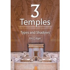 (영문도서) 3 Temples: Types and Shadows Paperback, Eternal Roots Ltd, English, 9798991387286