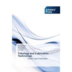 (英文圖書)Tribology and Lubrication Technology 平裝版, Scholars' Press, 英文