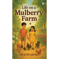 (英文圖書)Life On a Mulberry Farm 精裝版, Notion Press, English, Hardcover