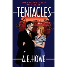 (영문도서)Tentacles Paperback, A. E. Howe, English, 9781734654110