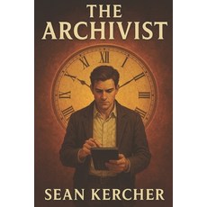 (영문도서)The Archivist Paperback, Independently Published, English, 9798294197599