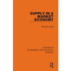 (영문도서) Supply in a Market Economy Hardcover, Routledge, English, 9781032127859