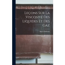 (영문도서) Leçons sur la Viscosité des Liquides et des Gaz Hardcover, Legare Street Press, English, 9781017921922