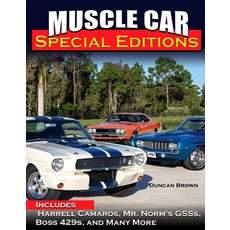 (영문도서) Muscle Car Special Editions: Includes Harrell Camaros Mr. Norm's Gsss Boss 429s and Many More Hardcover, Cartech, English, 9781613255797