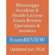 (영문도서) Mississippi Accident & Health License Exam Review Questions & Answers Paperback, Createspace Independent Pub..., English, 9781517157128