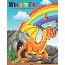 Wings Of Fire Coloring Book: Wings Of Fire Dragons Coloring Book gift for Kids Gift for Wings of Fi... Paperback, Independently Published, English, 9798594195844