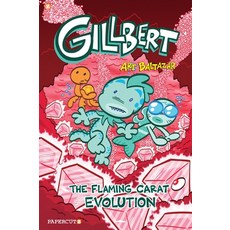 Gillbert #3: The Flaming Carats Evolution Paperback, Papercutz, English, 9781545804896