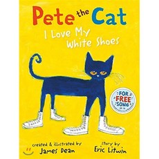 Pete the Cat I Love My White Shoes, HarperCollins Publishers