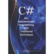 (英文圖書)Pro Multithreaded Programming with Traditional Techniques 平裝版, Independently Published, 英文