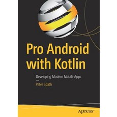 Pro Android with Kotlin: Developing Modern Mobile Apps Paperback, Apress, English, 9781484238196