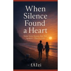(英文圖書)When Silence Found A Heart 平裝版, Independently Published, 英文