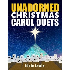 (英文圖書)Unadorned Christmas Carol Duets 平裝版, Tiger Music, 英文