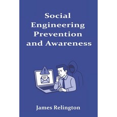 (영문도서)Social Engineering: Prevention and Awareness Paperback, Independently Published, English, 9798293791187