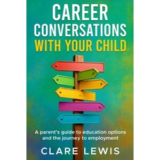 (英文圖書)Career Conversations with Your Child 平裝版, Pickwick Publishing, 英文