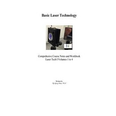(영문도서) Basic Laser Technology: Fundamentals and Performance Specifications - Comprehensive Course No... Paperback, Createspace Independent Pub..., English, 9781724808301