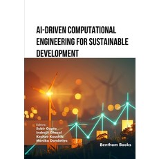 (영문도서)AI-Driven Computational Engineering for Sustainable Development Paperback, Bentham Science Publishers, English, 9789815324051