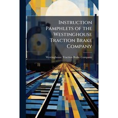 (영문도서)Instruction Pamphlets of the Westinghouse Traction Brake Company Paperback, Nabu Press, English, 9781146217132