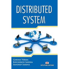 (영문도서) Distributed System Paperback, Bpb Publications, English, 9788183335454