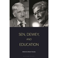 (영문도서)Sen Dewey and Education Hardcover, Bloomsbury Academic, English, 9781350540651