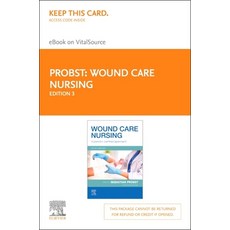 (영문도서) Wound Care Nursing Elsevier eBook on Vitalsource (Retail Access Card): A Person-Centred Approach Hardcover, English, 9780702079849