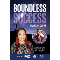 Boundless Success with Leah Clout Paperback, Success Publishing, LLC, English, 9781955176002