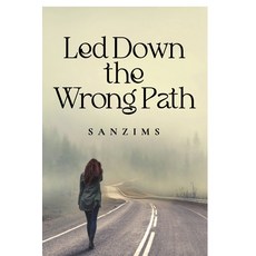 (英文圖書)Led Down The Wrong Path 平裝版, Notion Press, 英文