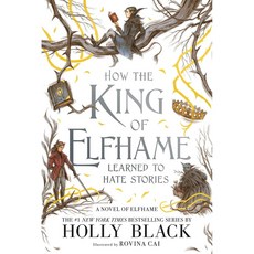 #6 How the King of Elfhame Learned to Hate Stories (The Folk of the Air)/Holly Black, 詳見詳細資訊