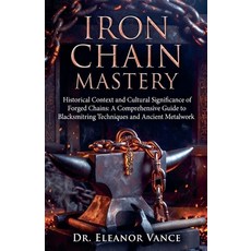 (영문도서)Iron Chain Mastery Paperback, Edward Arthur, English, 9798235275409