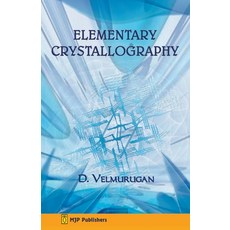 (영문도서) Elementary Crystallography Paperback, Mjp Publishers, English, 9798224479849