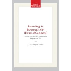 (英文圖書)Proceedings in Parliament 1614 (House of Commons): Memoirs American Philosophic... 精裝版, American Philosophical Soci..., 英文