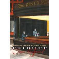 (영문도서) Tribute: Classic Hollywood: Elizabeth Taylor Marilyn Monroe James Dean and Frank Capra Hardcover, Tidalwave Productions, English, 9781955712934