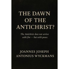 (英文圖書)The Dawn Of The Anti-Christ? 平裝版, Independently Published, 英文