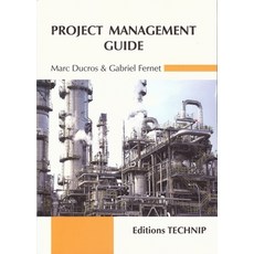 (영문도서) Project Management Guide Paperback, Editions Technips, English, 9782710809524