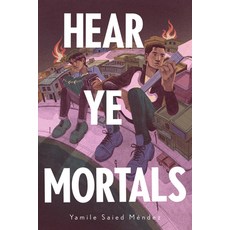 (영문도서)Hear Ye Mortals Hardcover, Levine Querido, English, 9781646146376