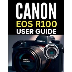 (英文圖書)Canon EOS R100 User Guide 平裝版, Independently Published, 英文